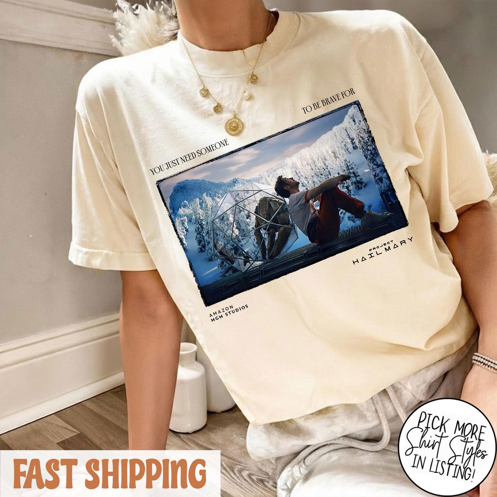 Need Someone Project Hail Mary Sci-Fi Space Novel Fan Tee Nerd Book Lover (1)
