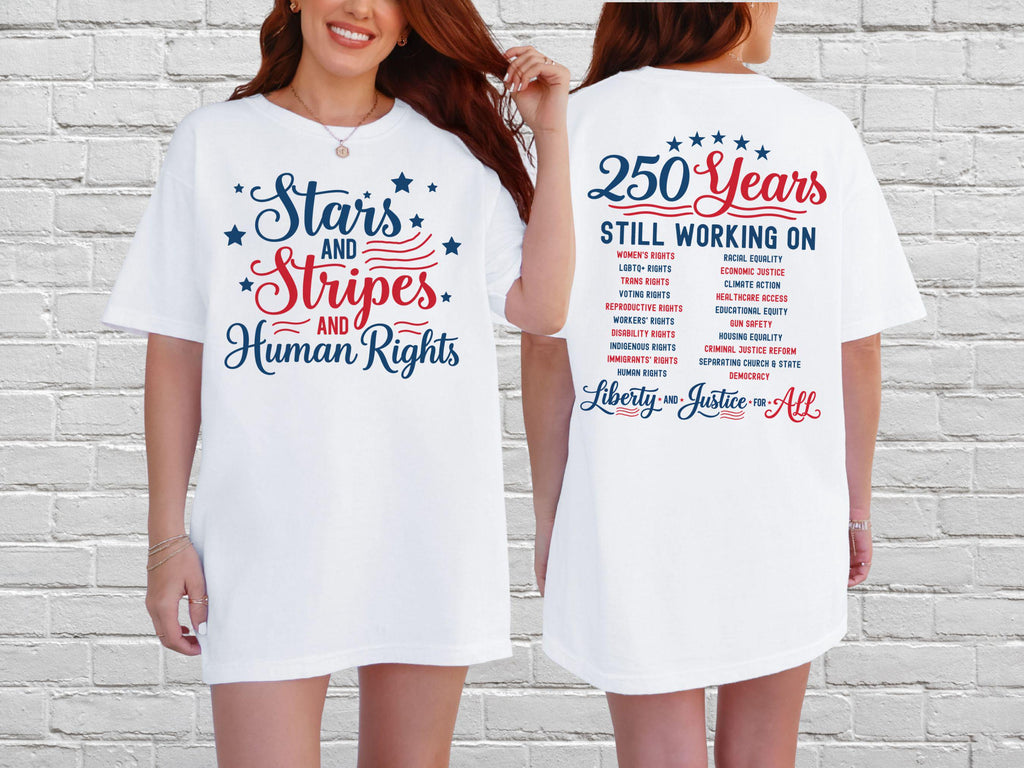 Stars Stripes Human Rights Comfort Colors Tee 250 Years America Still Working Social Justice (2)