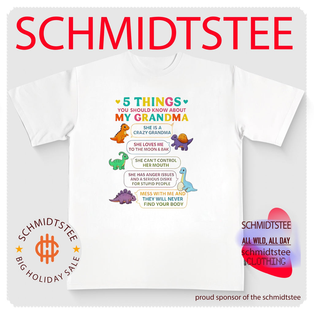 5 Things You Should Know About My Grandma Dinosaur Quote shirt