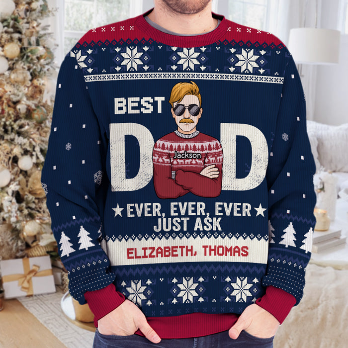 Best Dad Ever, Just Ask My Kids - Family Personalized Custom Ugly Sweatshirt - Unisex Wool Jumper - Christmas Gift For Dad, Grandpa, Husband