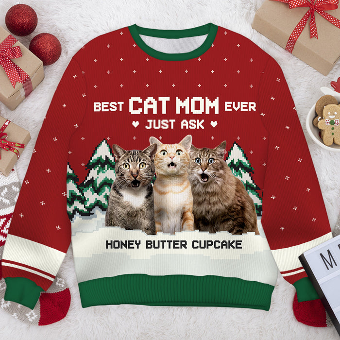 Best Cat Mom Ever, Just Ask - Personalized Custom Unisex Ugly Christmas Sweatshirt, Wool Sweatshirt, All-Over-Print Sweatshirt - Upload Image, Gift For Mom, Cat Lovers, Christmas Gift