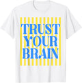 Retro Stripes Trust Your Brain Test Day Teachers Kids T-Shirt