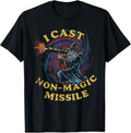 I Cast Non-Magic Missile Funny Wizard Parody Meme T-Shirt