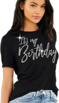 Womens It's My Birthday Shirt for Women - Real Crystal Rhinestone Birthday Squad Shirts