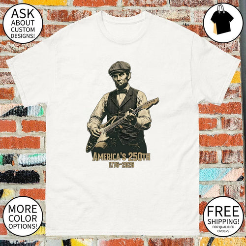 Abraham Lincoln playing electric guitar America’s 250th 1776 2026 shirt