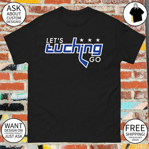 Alex Tuch Washington Capitals NHL Let’s Tuching Go Washington shirt