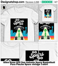 Alien Nuns UFO San Antonio Spurs Basketball Puro Pinche Spurs vintage shirt