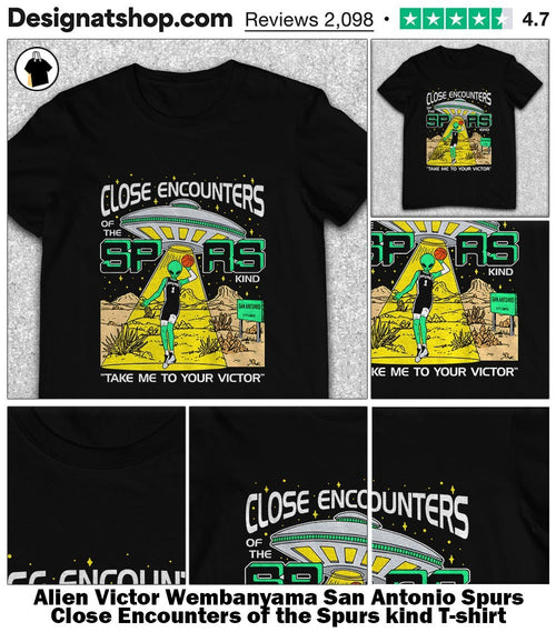 Alien Victor Wembanyama San Antonio Spurs Close Encounters of the Spurs kind shirt