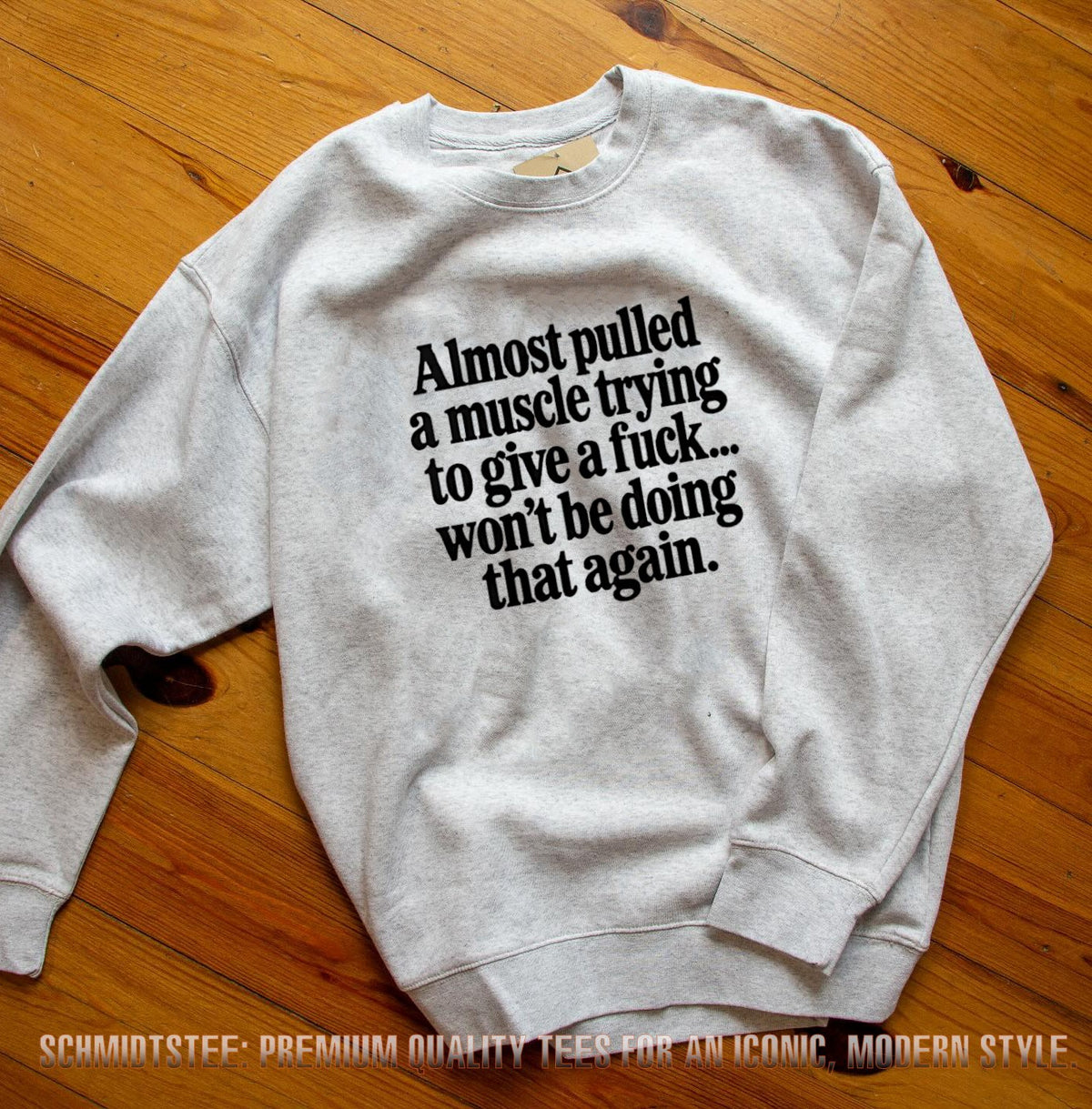 Almost pulled a muscle trying to give a fuck won’t be doing that again shirt