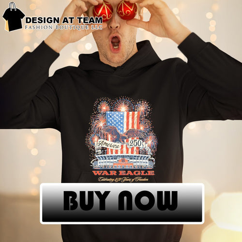 America 250 War Eagle Celebrating 250 Years of Freedom 4th of July shirt
