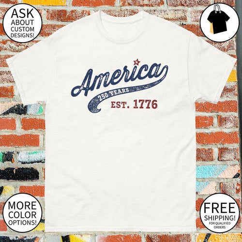 America 250 Years est 1776 Fourth of July USA Independence Day shirt