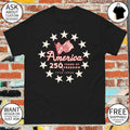 America 250 Years of Freedom 4th of July 1776 2026 shirt