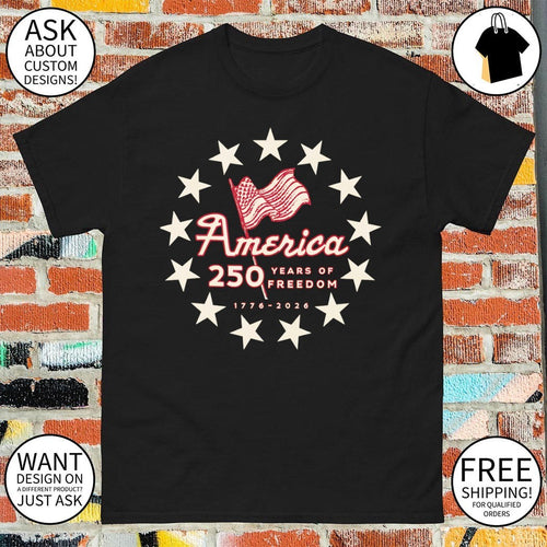 America 250 Years of Freedom 4th of July 1776 2026 shirt