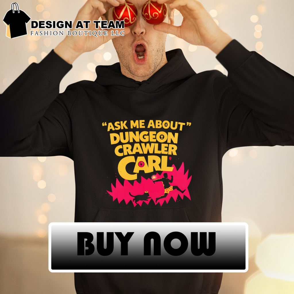 Ask Me About Dungeon Crawler Carl Father’s Day 2026 shirt