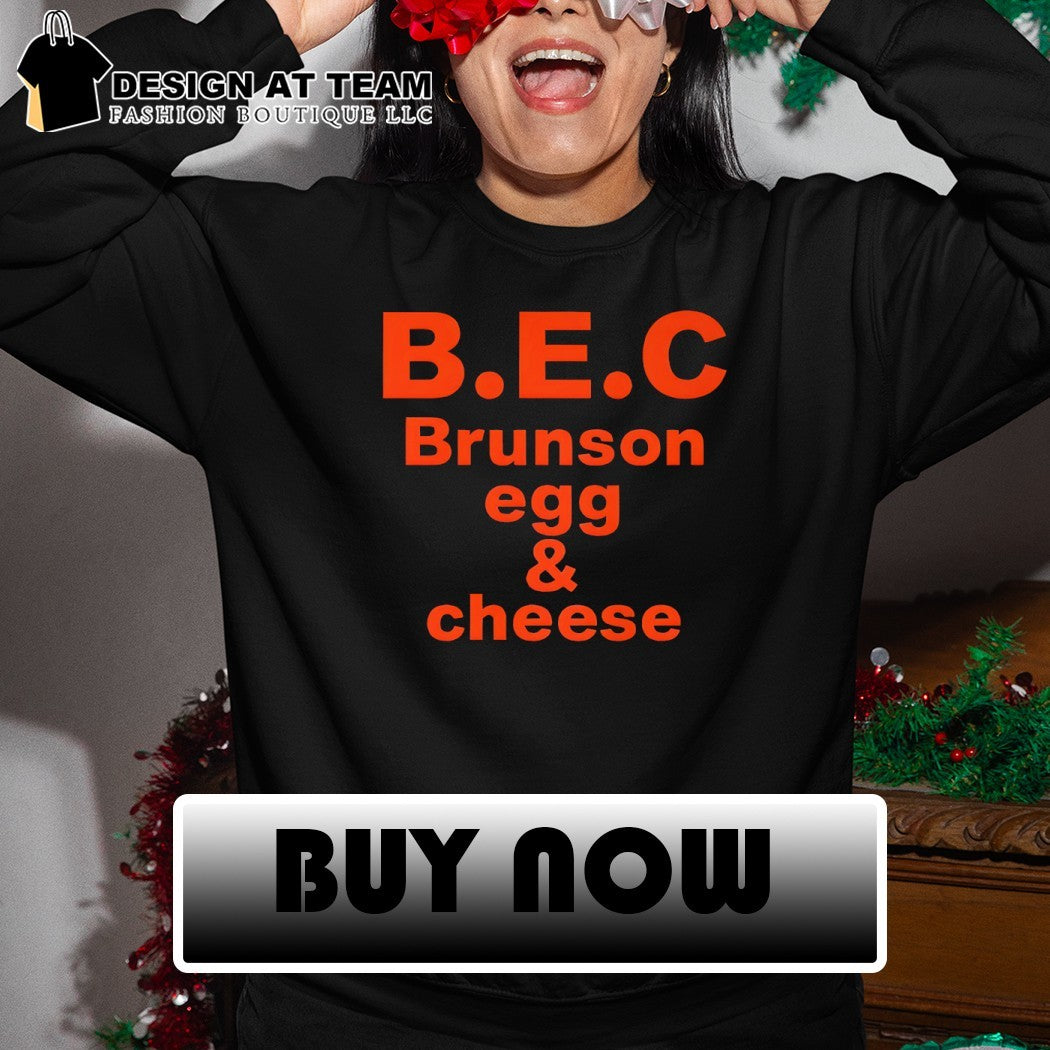 BEC Brunson egg and cheese Jalen Brunson Knicks shirt