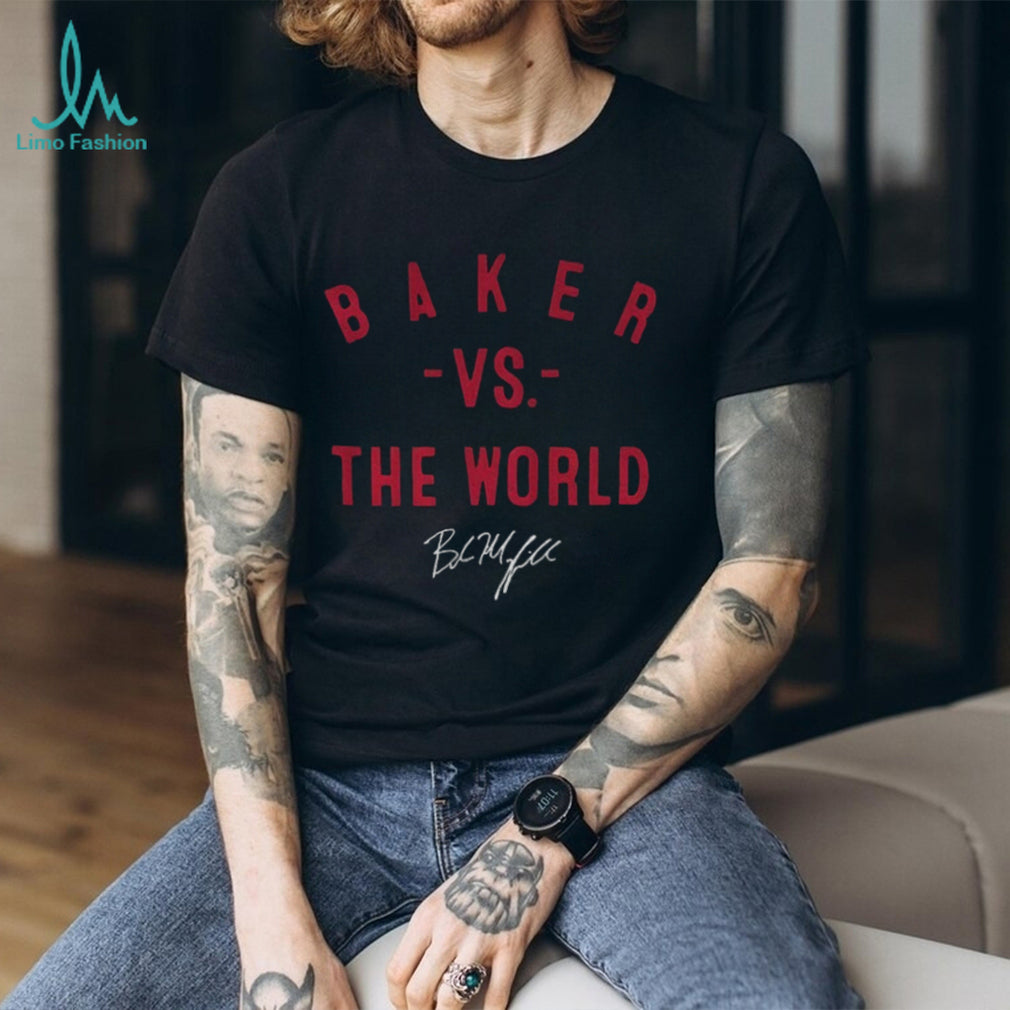 Baker Mayfield Vs. The World Tampa Bay Buccaneers signature shirt