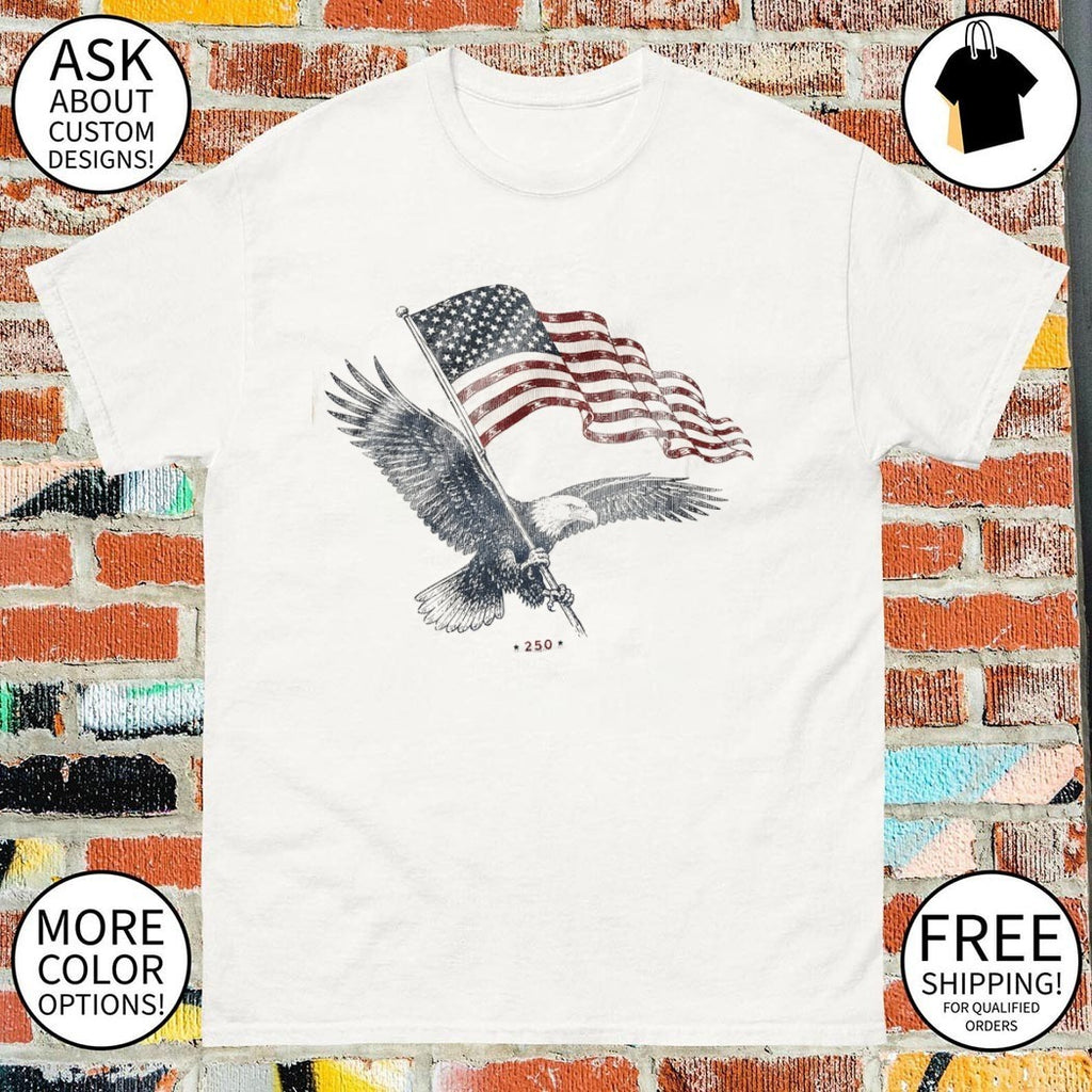 Bald Eagle clutching American flag with 250 printed on this commemorative shirt