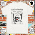 Better Late Than Ugly Novelty Newspaper Style Groomed Women Trending Nationwide shirt