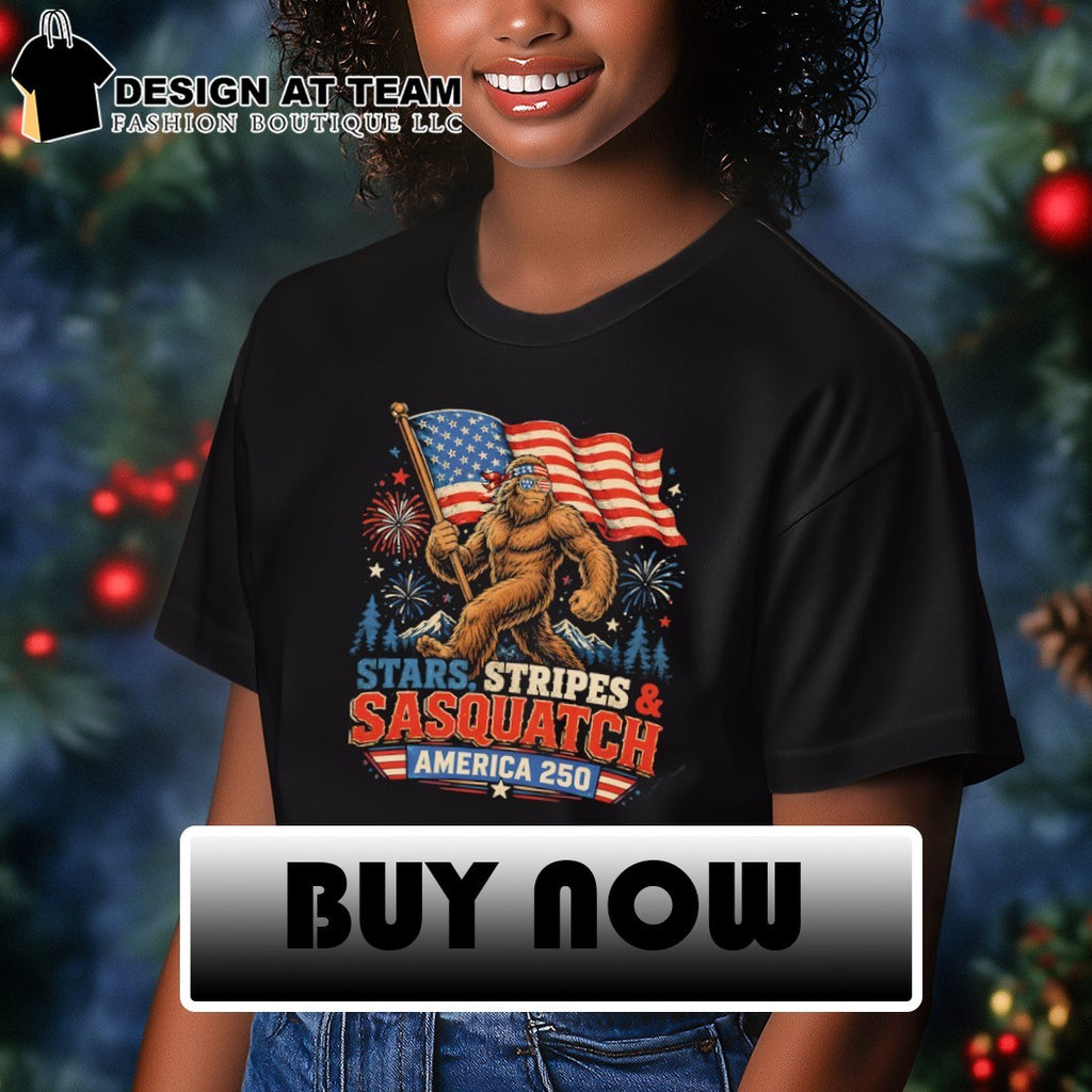 Bigfoot Stars Stripes Sasquatch Patriotic America 250 Years 4th of July shirt
