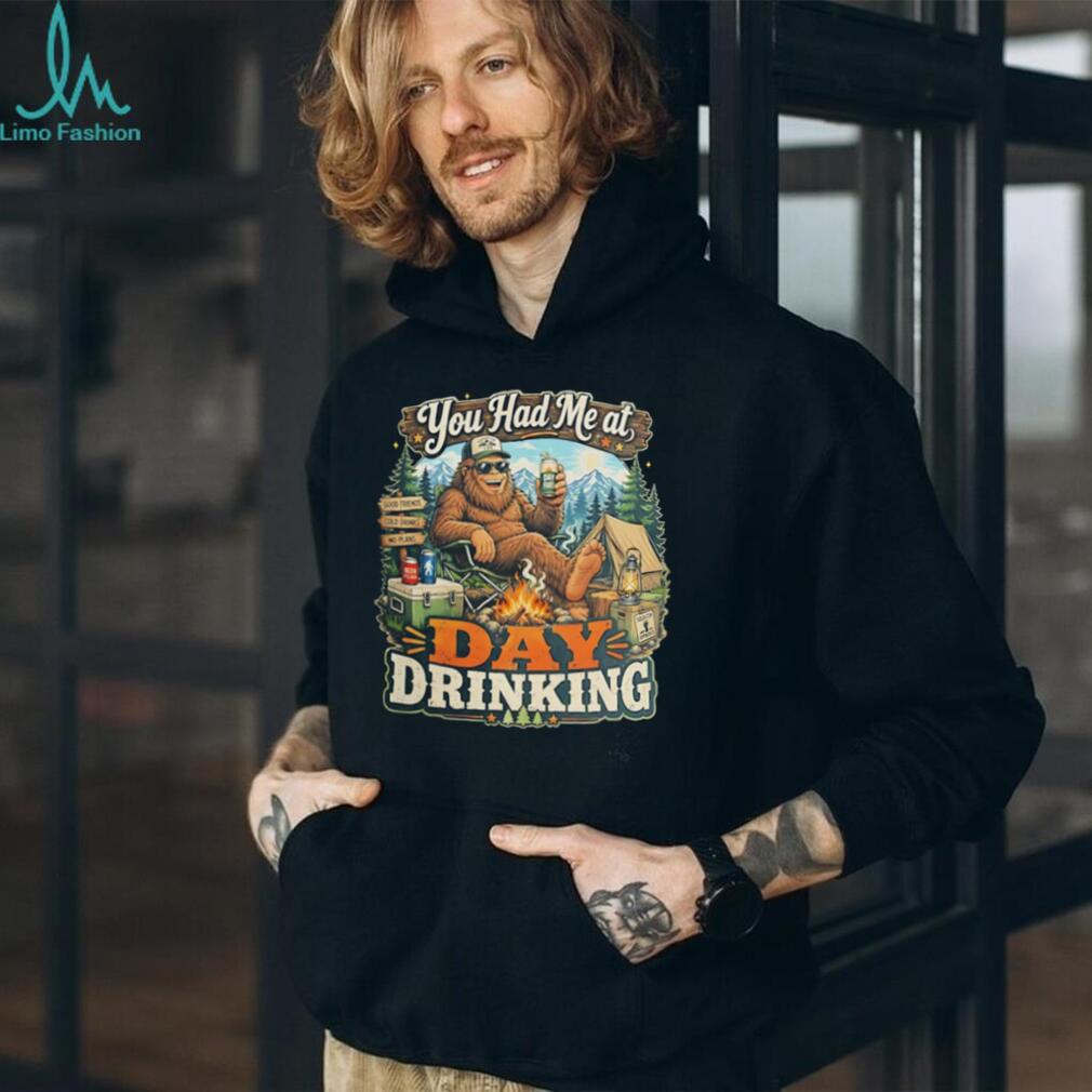 Bigfoot you had me at day drinking camping vintage shirt