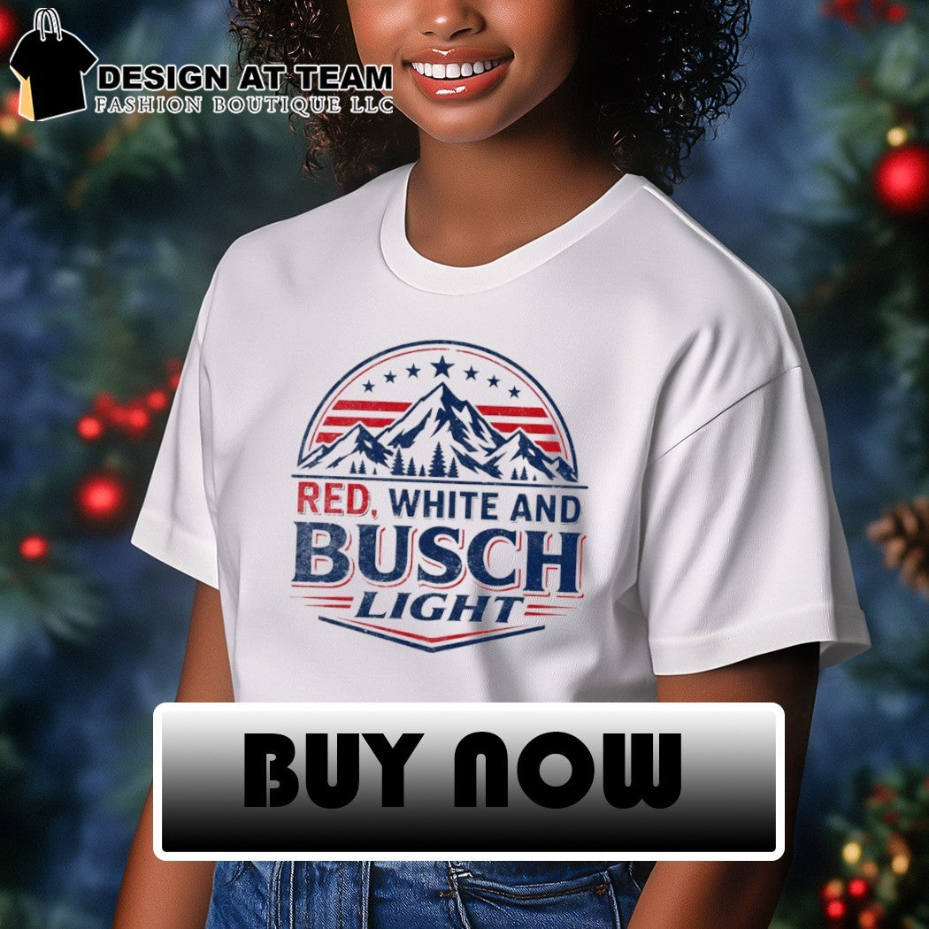 Busch Light mountain apparel Red White and Busch Light 250 USA 4th of July shirt
