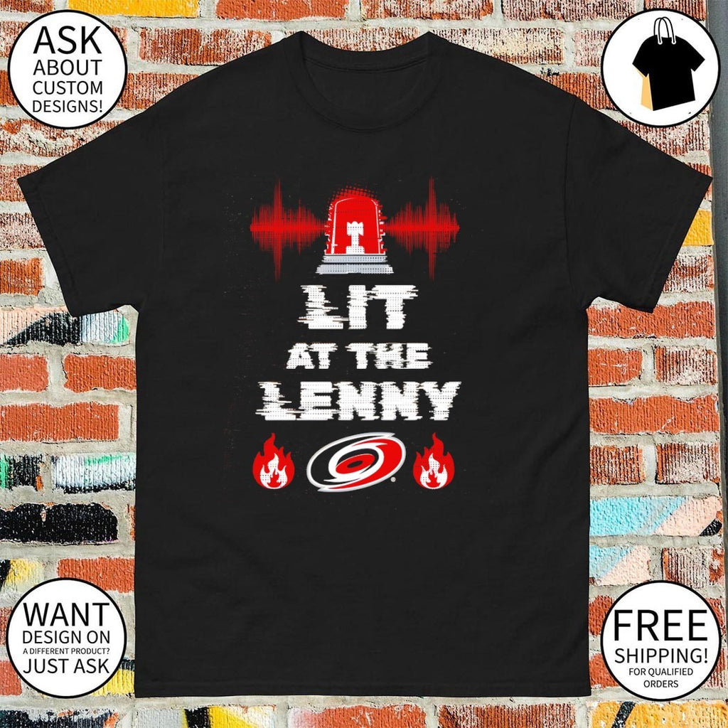 Carolina Hurricanes lit at the Lenny shirt