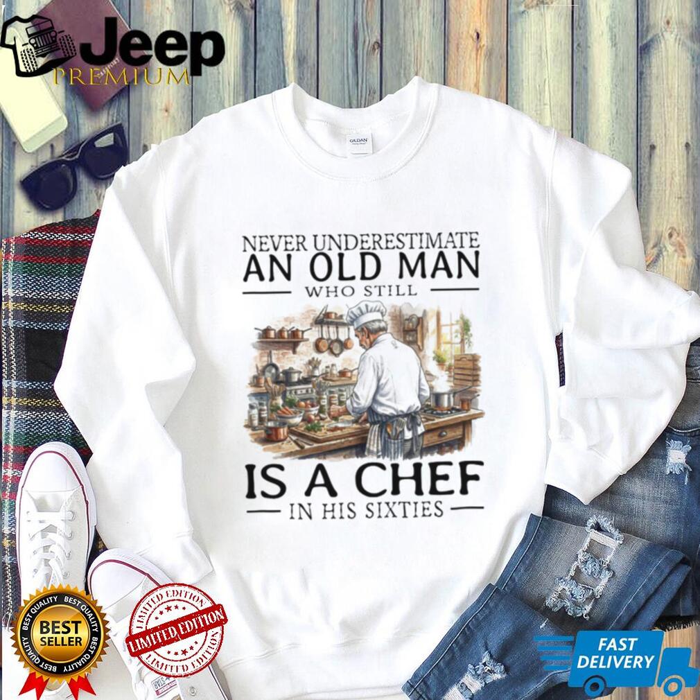 Chef Old Man in His Sixties Cooking Theme Graphic T Shirt