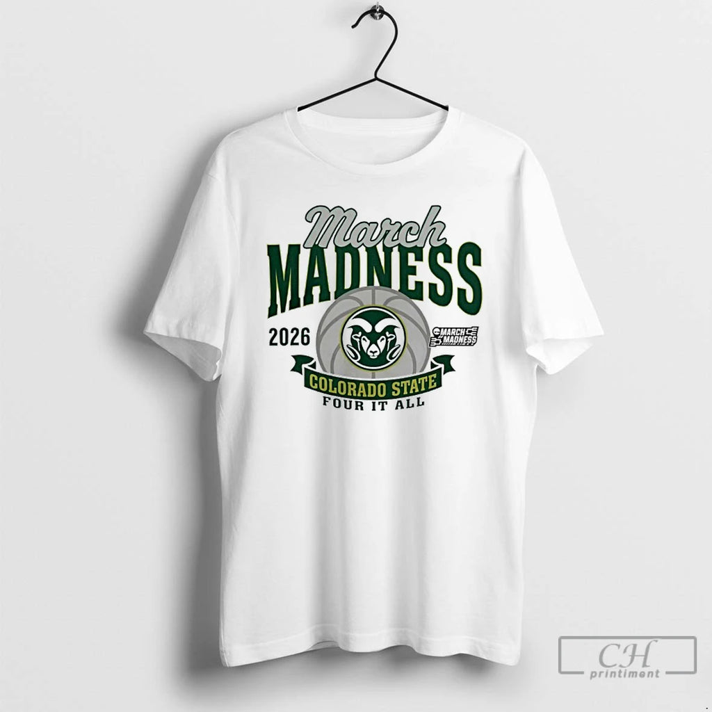 Classic 2026 March Madness Bound Colorado State Rams Womens Basketball Four It All T Shirts