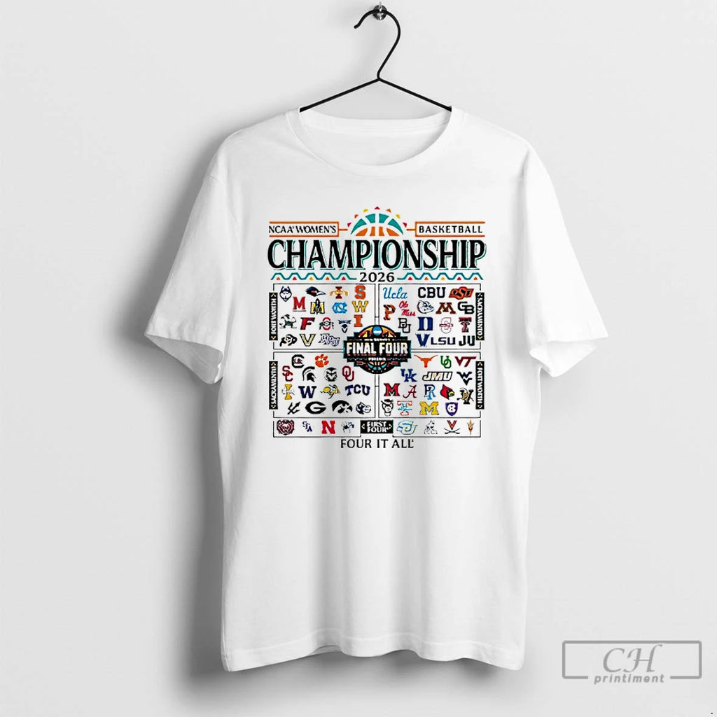 Classic 2026 Ncaa Womens Basketball March Madness All Team Four It All Logo T Shirts