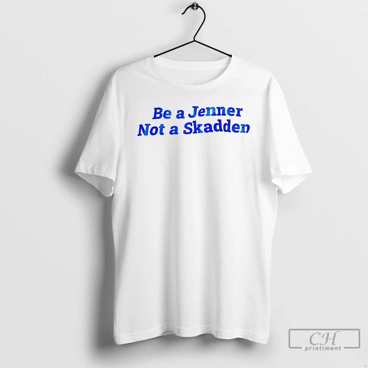 Classic Be A Jenner Not A Skadden