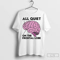 Classic Brain All Quiet On The Frontal Lobe