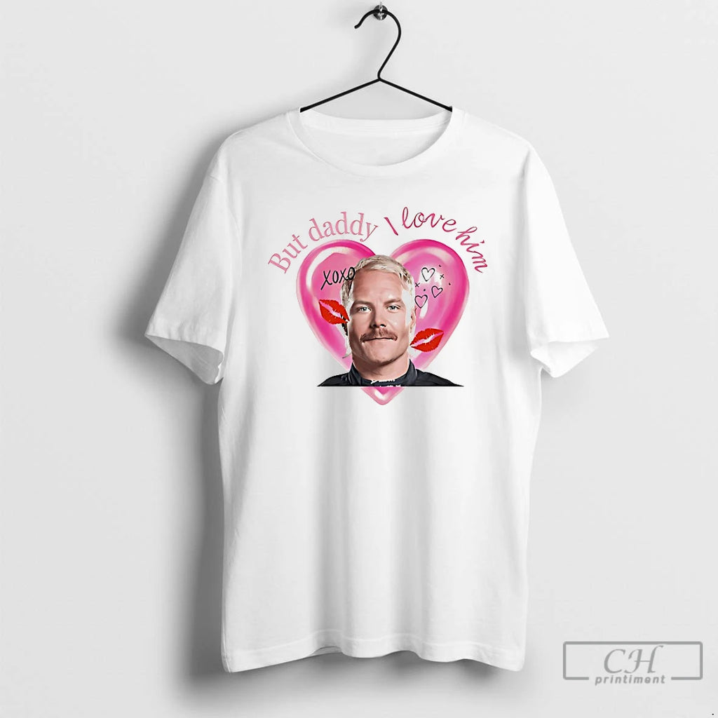 Classic But Daddy I Love Valtteri Bottas