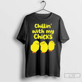 Classic Chilling With My Chicks