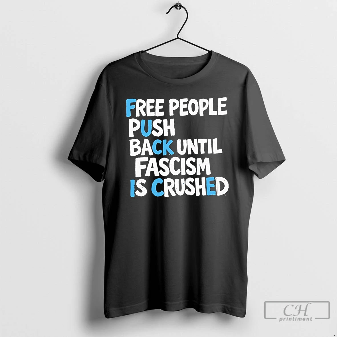 Classic Free People Push Back Until Fascism Is Crushed Hidden Word