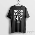 Classic Good Luck Ny Tucker Carlson