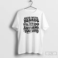 Classic Guys With Beards Will Do Anything You Like The Man Head T Shirts Sweater