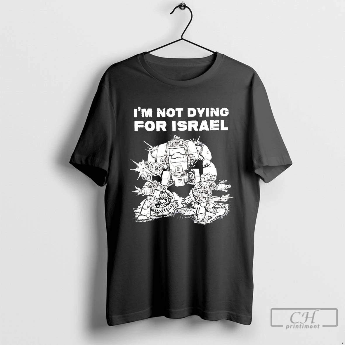 Classic Im Not Dying For Isreal Robot
