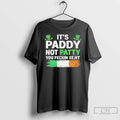 Classic Its Paddy Not Patty St Patrick Day