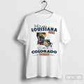 Classic Just A Louisiana Girl In A Colorado World