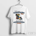 Classic Just A Louisiana Girl In A Missouri World