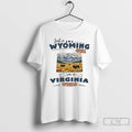 Classic Just A Wyoming Girl In A Virginia World