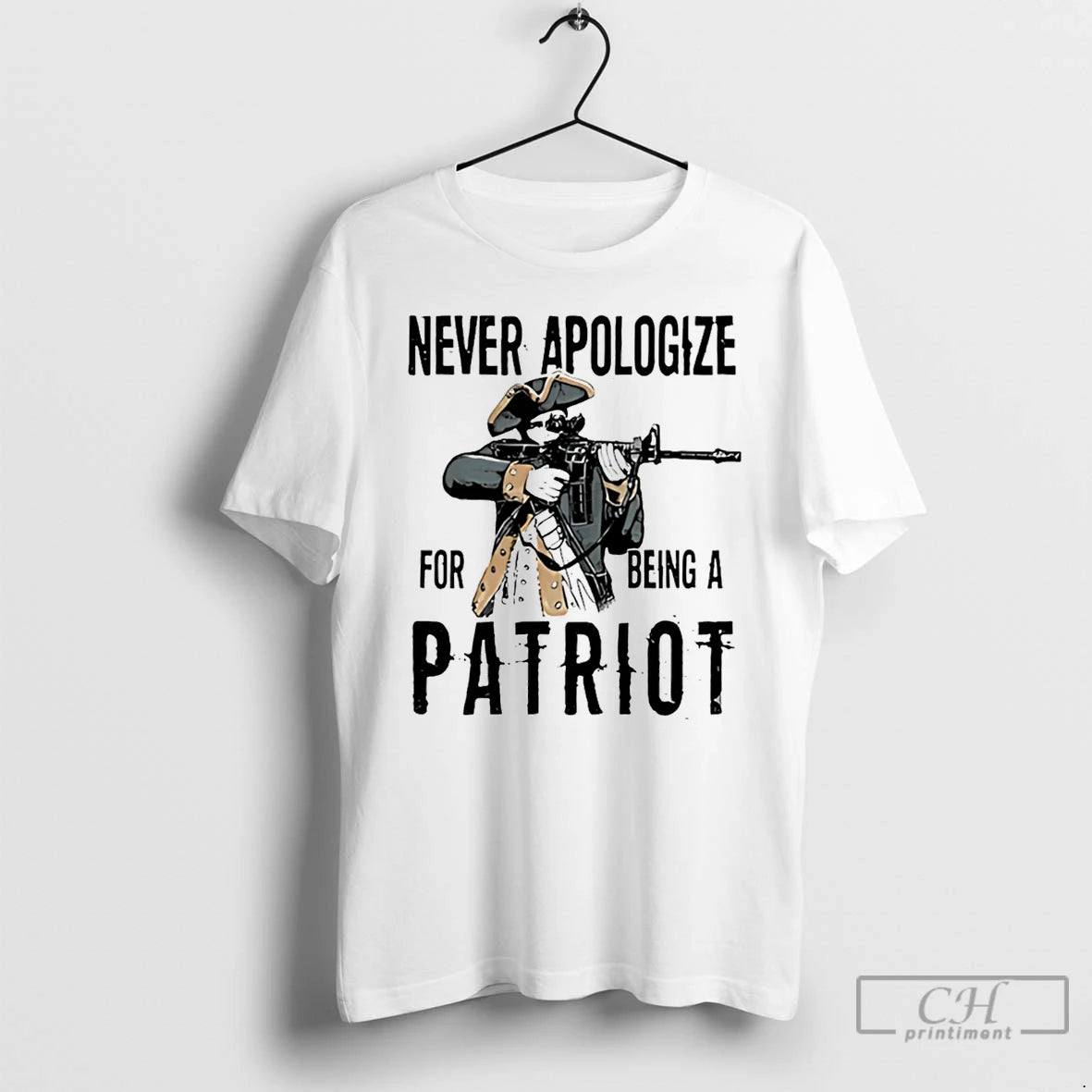 Classic Never Apologize For Being A Patriot 2026