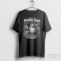 Classic Protect Our National Parks Or Well Haunt Your Backyard
