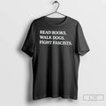 Classic Read Books Walk Dogs Fight Fascists Reading Book Lover Dog