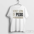 Classic Send Son Of Pedo Hashtag