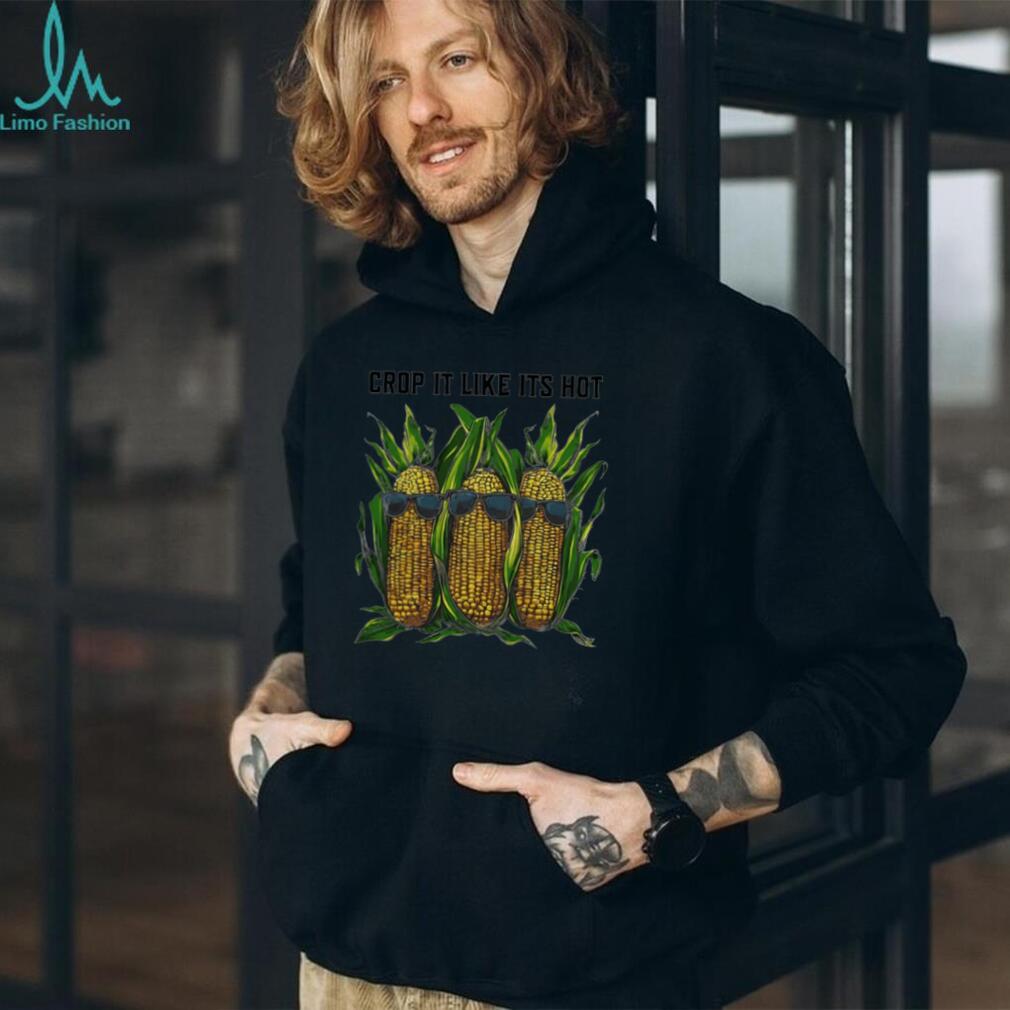 Corn crop it like it’s hot illustration shirt