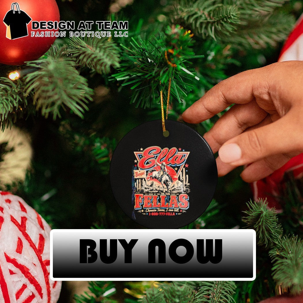Cowboy Rodeo Ella Fellas Home of the Ella Fella Club Choosin Texas shirt