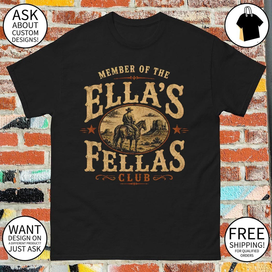 Cowboy on Horse Western Apparel Member of the Ella’s Fellas Club shirt
