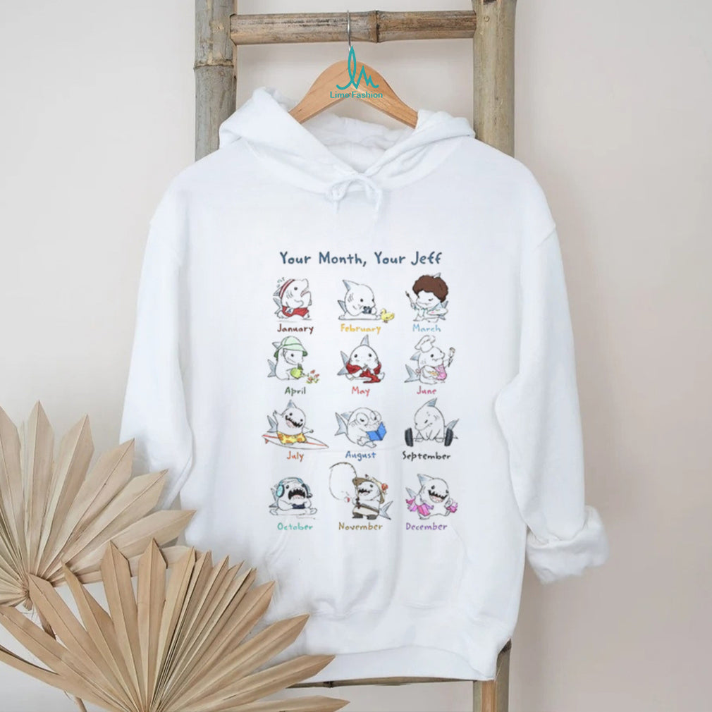 Cute Shark Ocean Animal Your Month Your Jeff Cartoon Shirt