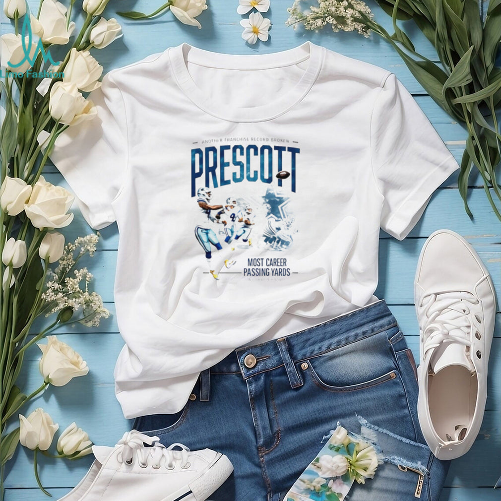 Dak Prescott Dallas Cowboys Most Career Passing Yards Franchise Record shirt